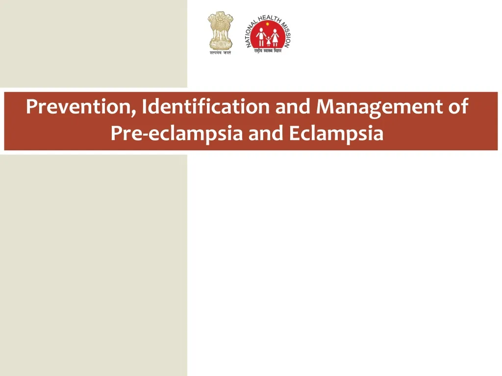 prevention identification and management of pre eclampsia and eclampsia