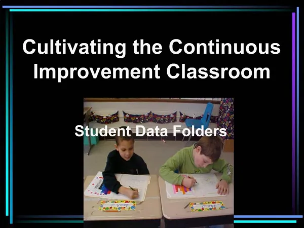Cultivating the Continuous Improvement Classroom