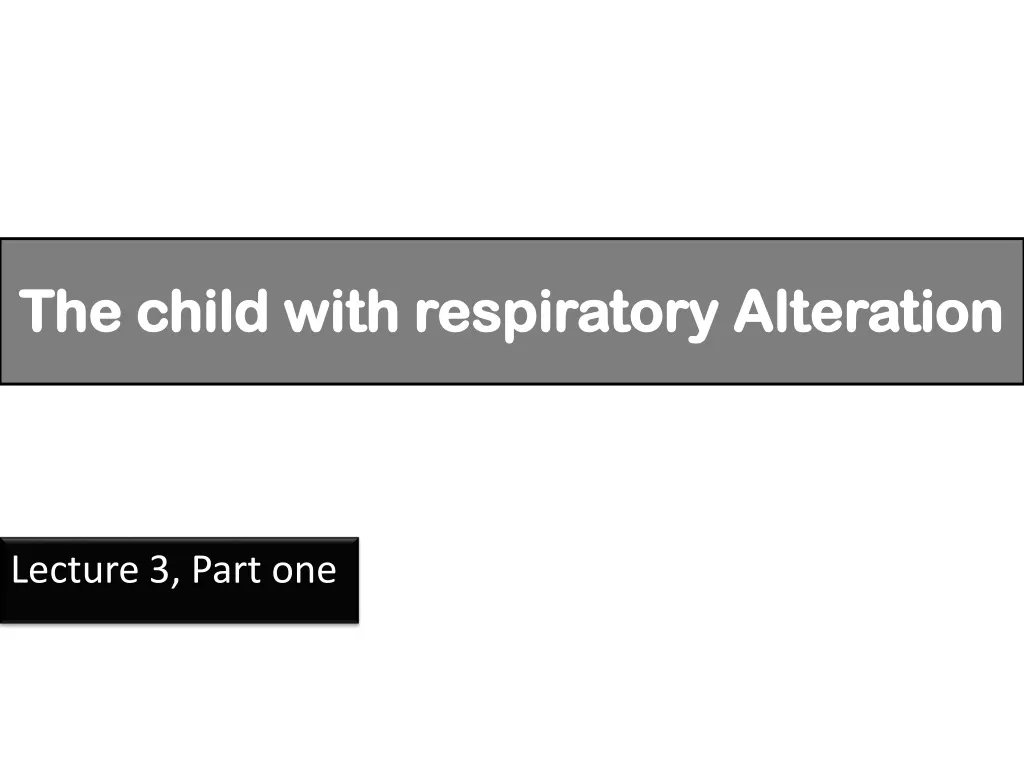 the child with respiratory alteration