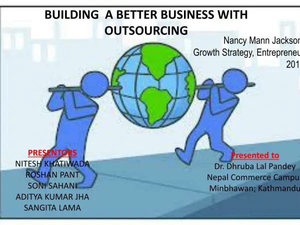 BUILDING A BETTER BUSINESS WITH OUTSOURCING
