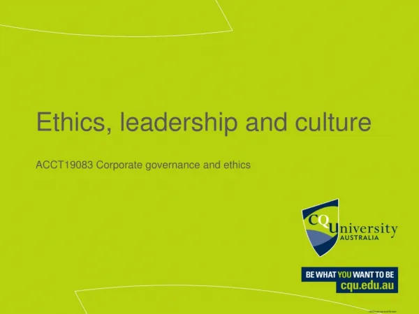 Ethics, leadership and culture