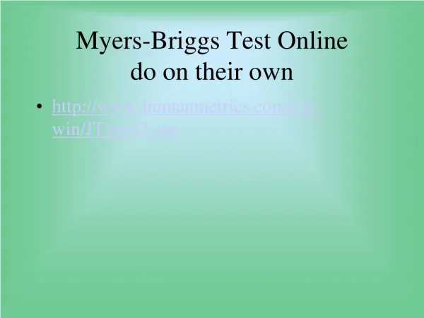Myers-Briggs Test Online do on their own