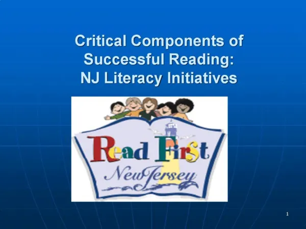 Critical Components of Successful Reading: NJ Literacy Initiatives