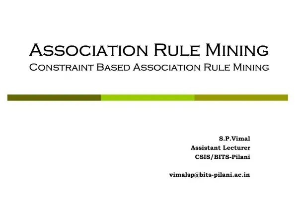 Association Rule Mining Constraint Based Association Rule Mining