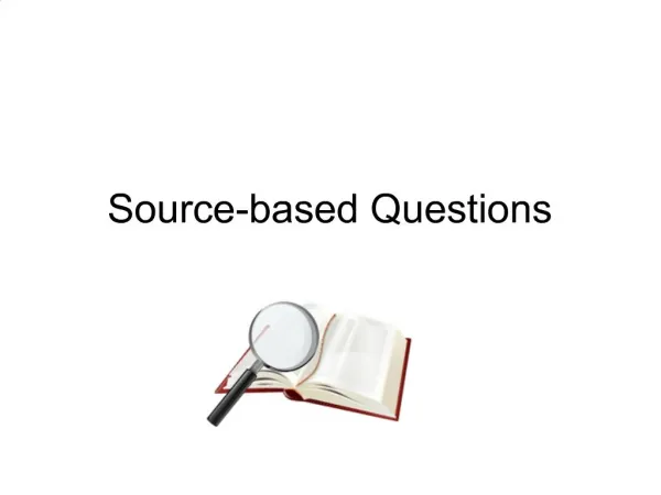 Source-based Questions