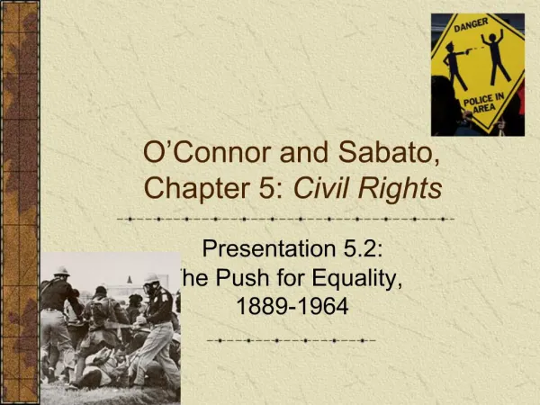O Connor and Sabato, Chapter 5: Civil Rights