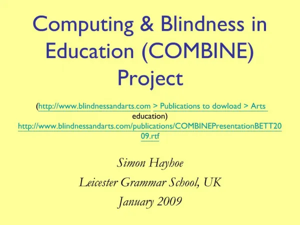 Computing Blindness in Education COMBINE Project blindnessandarts Publications to dowload Arts education blindnessa