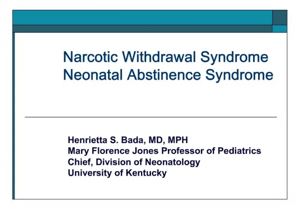 Narcotic Withdrawal Syndrome Neonatal Abstinence Syndrome