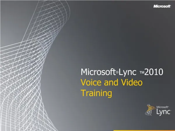 Microsoft Lync 2010 Voice and Video Training