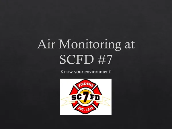 Air Monitoring at SCFD #7