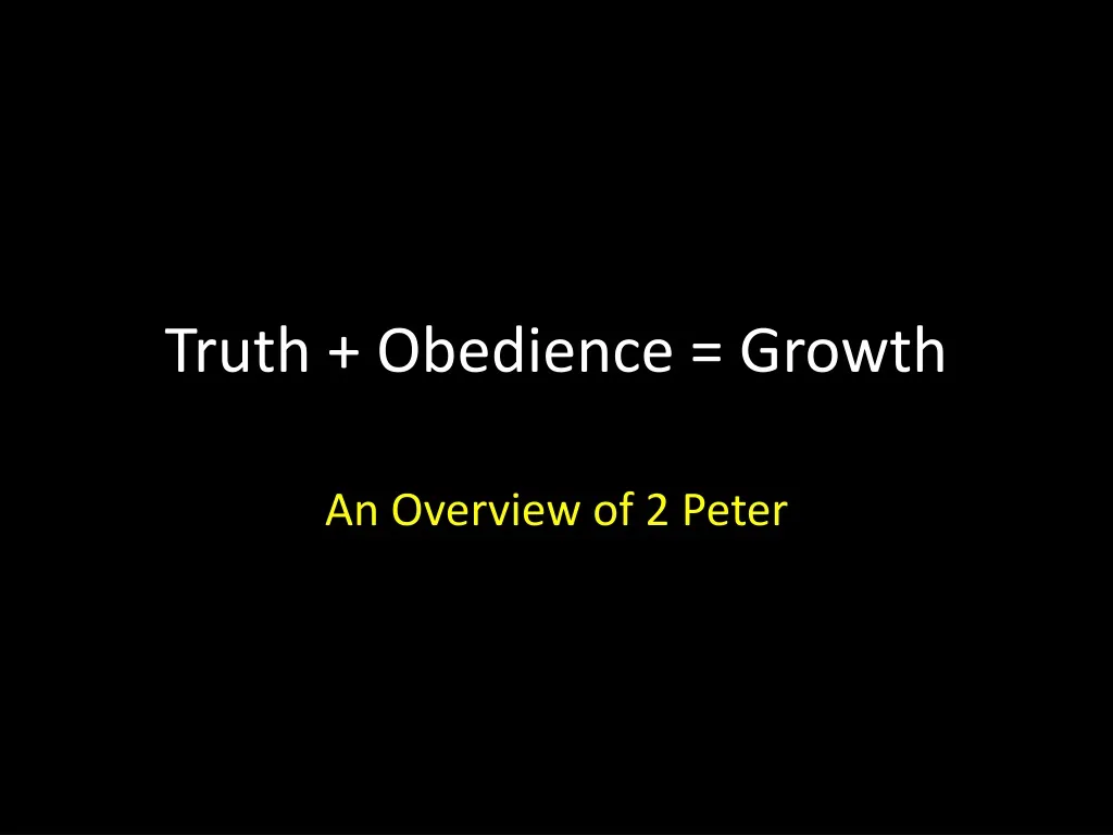 truth obedience growth