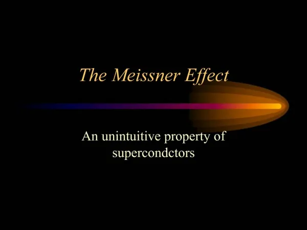 The Meissner Effect