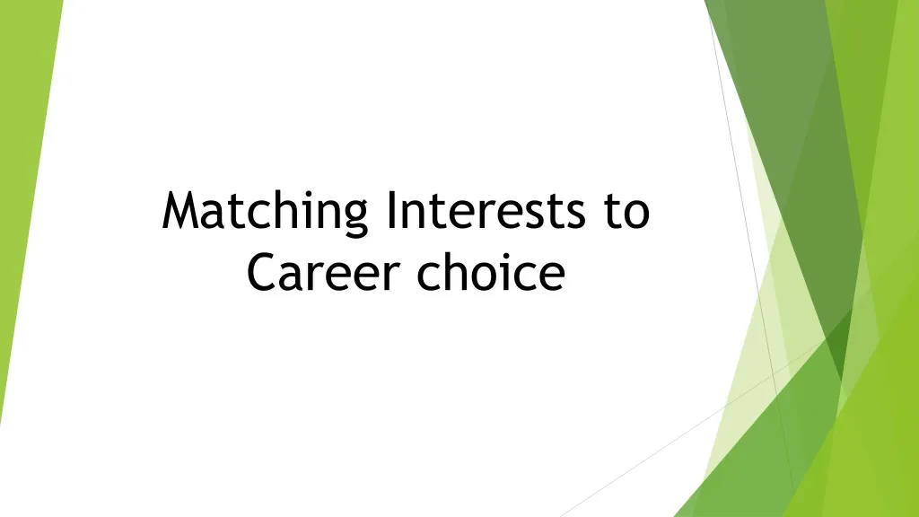 matching interests to career choice