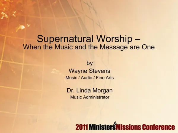 Supernatural Worship When the Music and the Message are One