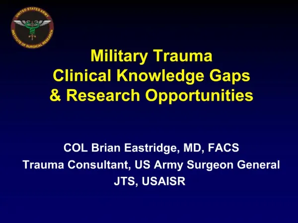 Military Trauma Clinical Knowledge Gaps Research Opportunities