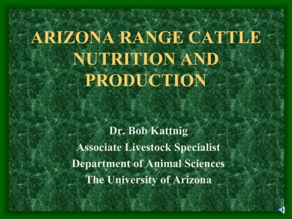 ARIZONA RANGE CATTLE NUTRITION AND PRODUCTION