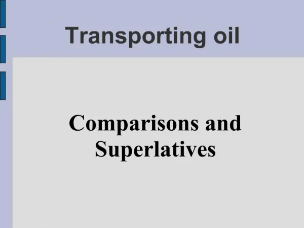 Transporting oil