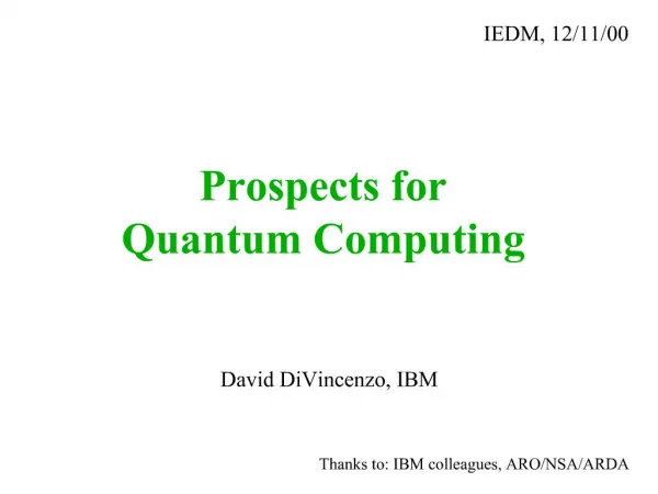 Prospects for Quantum Computing