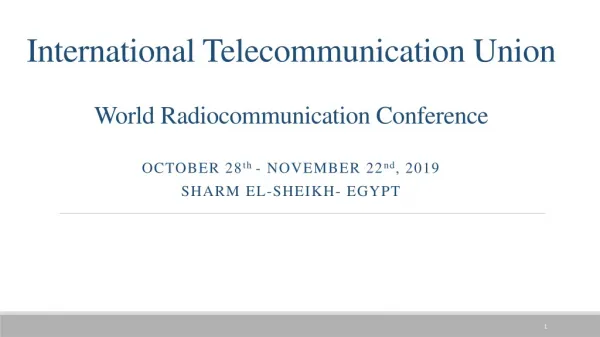 International Telecommunication Union World Radiocommunication Conference