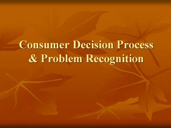 Consumer Decision Process Problem Recognition