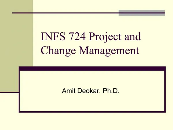 INFS 724 Project and Change Management