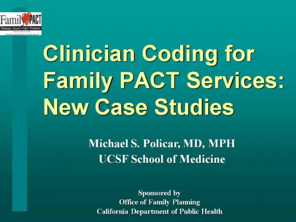 Clinician Coding for Family PACT Services: New Case Studies