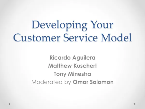 Developing Your Customer Service Model