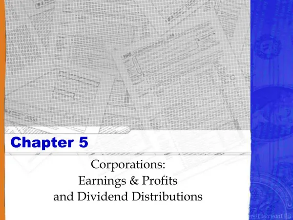 Corporations: Earnings Profits and Dividend Distributions