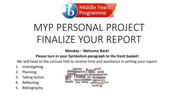 MYP PERSONAL PROJECT FINALIZE YOUR REPORT