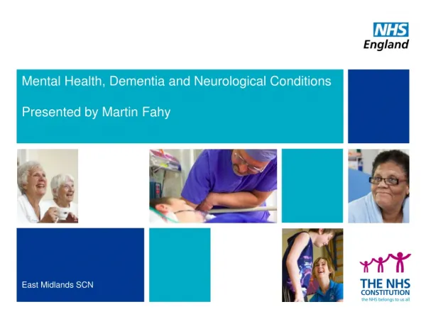 Mental Health, Dementia and Neurological Conditions