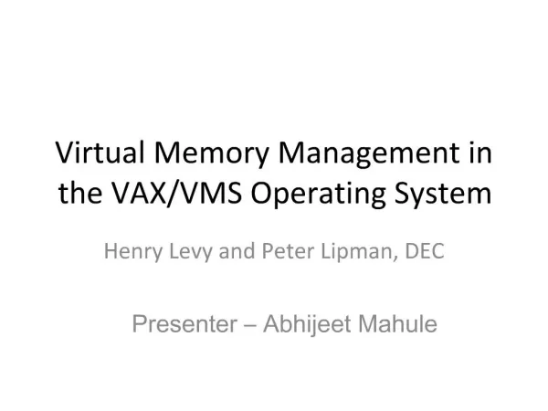 Virtual Memory Management in the VAX