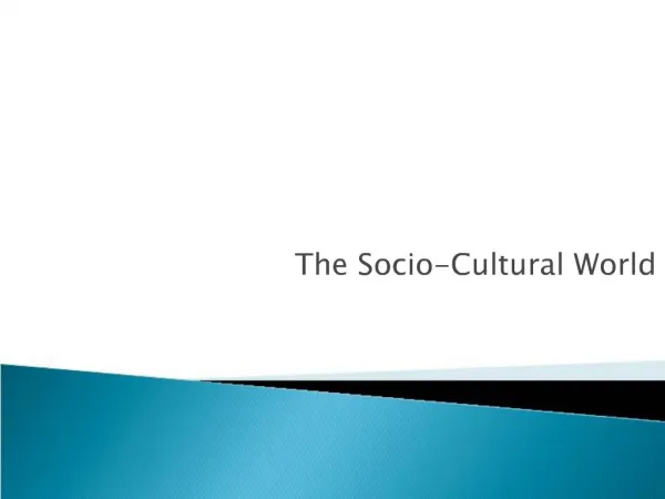 The Socio-Cultural World