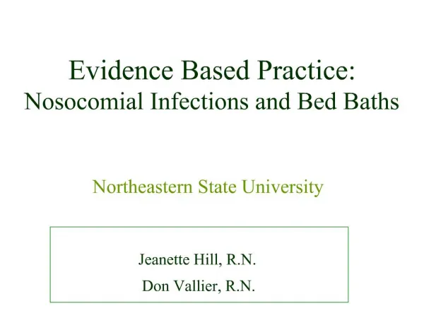 Evidence Based Practice: Nosocomial Infections and Bed Baths