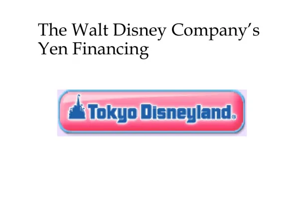The Walt Disney Company’s Yen Financing