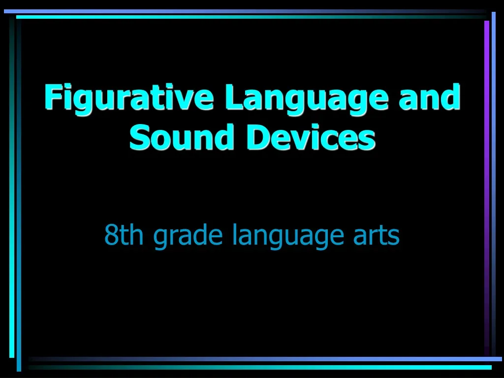 figurative language and sound devices