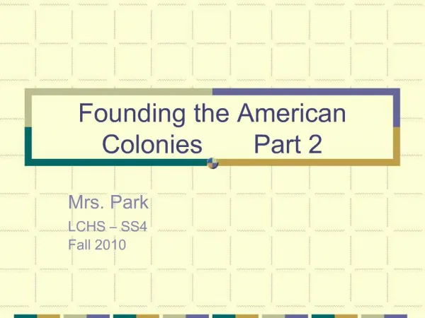 Founding the American Colonies Part 2