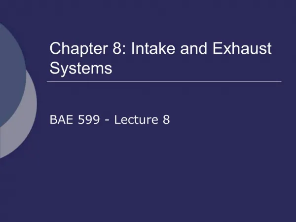 Chapter 8: Intake and Exhaust Systems