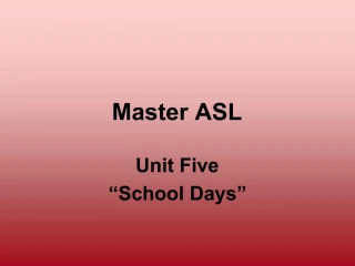Master ASL