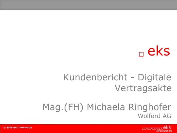 Kundenbericht - Digitale Vertragsakte Mag.FH Michaela Ringhofer Wolford AG