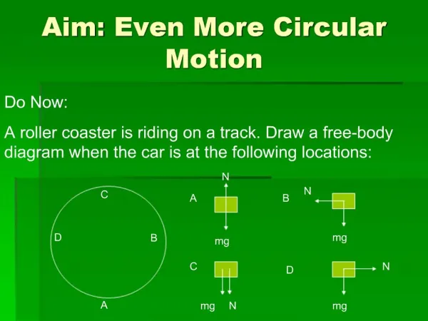 Aim: Even More Circular Motion
