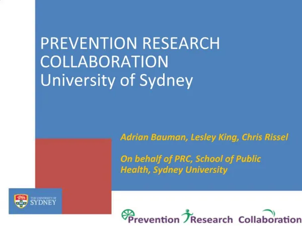 PREVENTION RESEARCH COLLABORATION University of Sydney