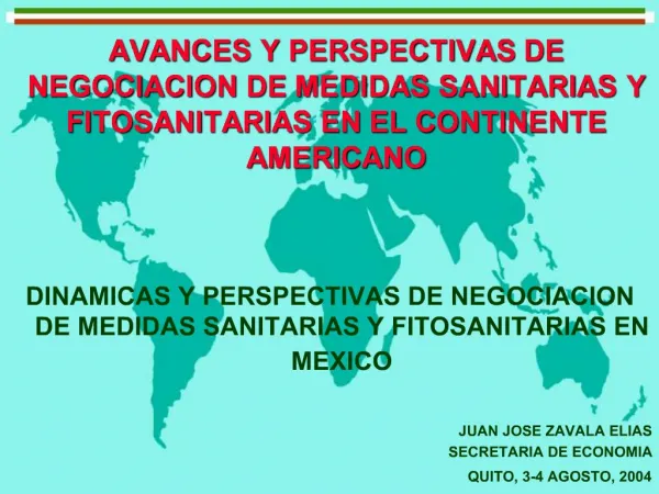 AVANCES Y PERSPECTIVAS DE NEGOCIACION DE MEDIDAS SANITARIAS Y FITOSANITARIAS EN EL CONTINENTE AMERICANO