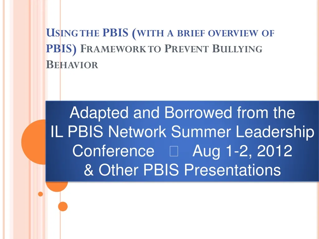 using the pbis with a brief overview of pbis framework to prevent bullying behavior