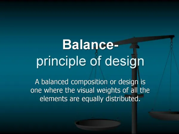 Balance- principle of design