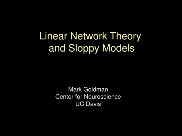 Linear Network Theory and Sloppy Models