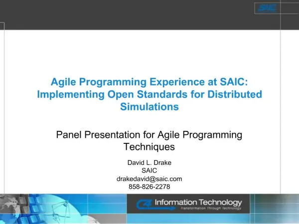 Agile Programming Experience at SAIC: Implementing Open Standards for Distributed Simulations