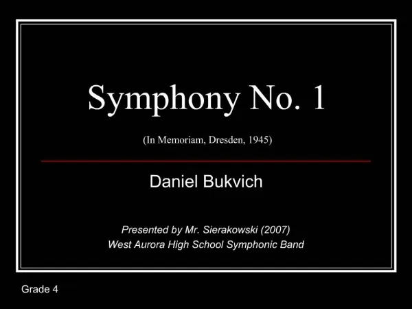 Symphony No. 1 In Memoriam, Dresden, 1945