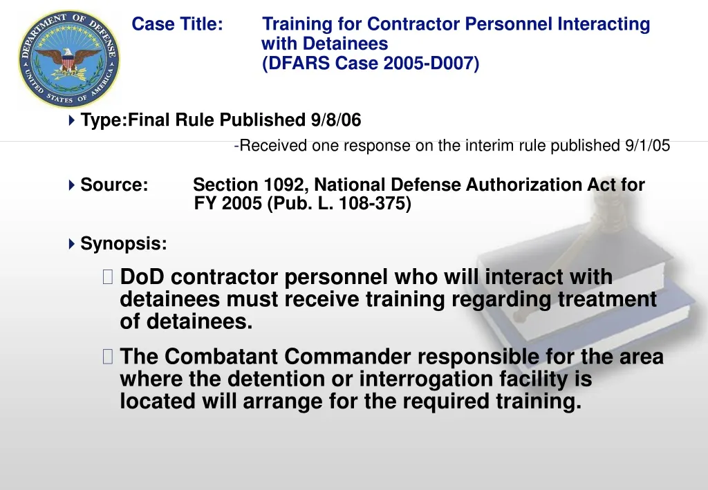 case title training for contractor personnel interacting with detainees dfars case 2005 d007