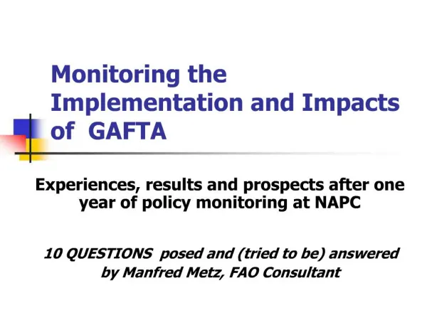 Monitoring the Implementation and Impacts of GAFTA