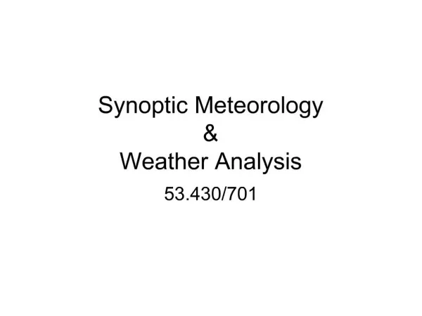 Synoptic Meteorology Weather Analysis